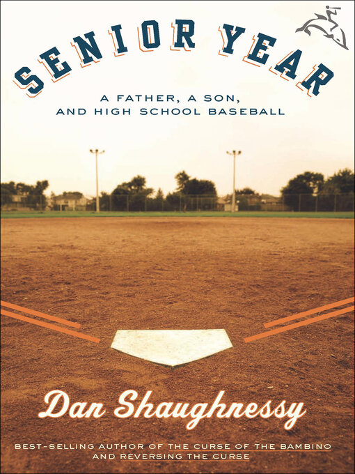 Title details for Senior Year by Dan Shaughnessy - Available